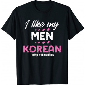 I Like Korean Drama Gift - K-Drama K-Pop T-Shirt