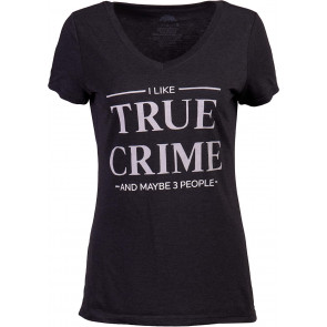 I Like True Crime & Maybe Three People T-Shirt