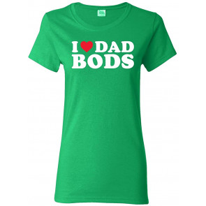 I Love Dad Bods R-Rated Humor T-Shirt