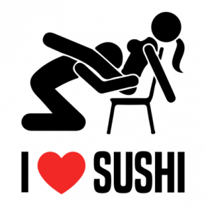 I Love Heart Sushi  Offensive Sexual Tshirt