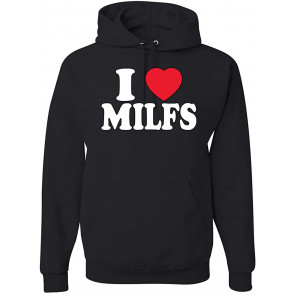 I Love MILFS I Heart Hot Moms R-Rated Humor T-Shirt