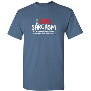 I Love Sarcasm It's Punching T-Shirt