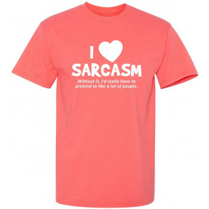 I Love Sarcasm Like People T-Shirt