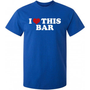 I Love This Bar T-Shirt