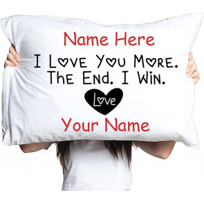 I Love You More The End I Win - T-Shirt
