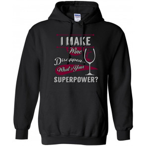 I Make Wine Disappear What's Your Superpower? T-Shirt