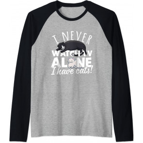 I Never Watch TV Alone I Have Cats T-Shirt