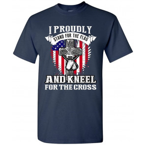 I Proudly Stand For The Flag DT T-Shirt