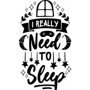 I Really Need To Sleep T-Shirt