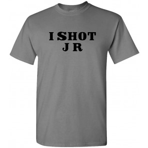 I Shot JR - T-Shirt