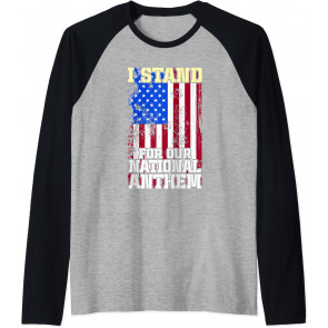 I Stand For Our National Anthem American Patriotic T-Shirt