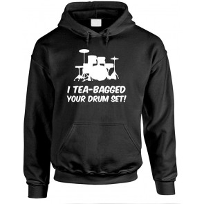 I TEABAGGED Your Drum Set T-Shirt