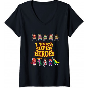 I Teach Superheroes  T-Shirt