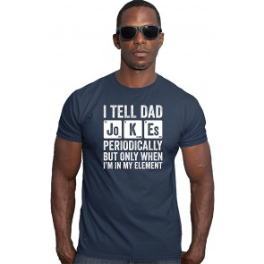 I Tell Dad Jokes Periodically When I'm In My Element Deluxe T-Shirt