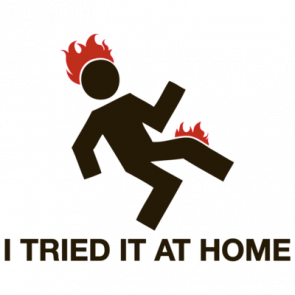 I Tried It At Home Shirt