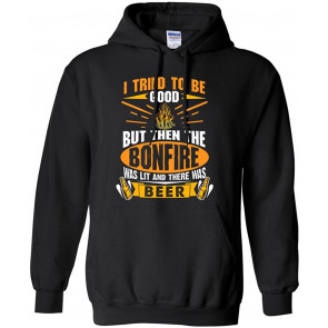I Tried To Be Good But Then The Bonfire Was Lit And Beer DT Sweat T-Shirt