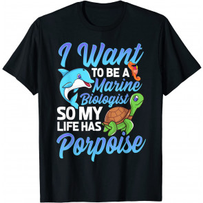 I Want To Be A Marine Biologist Pun Sea Turtle Lover T-Shirt