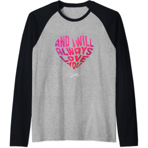 I Will Always Love You T-Shirt