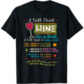 I Will Drink Wine Everywhere T-Shirt