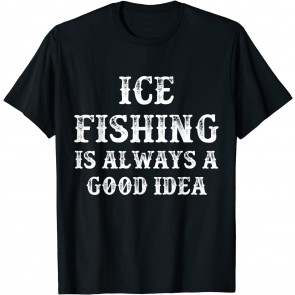 Ice Fishing Lucky Fisherman T-Shirt