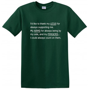 I'd Like To Thank My Legs T-Shirt