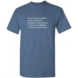 I'd Like To Thank My Legs T-Shirt