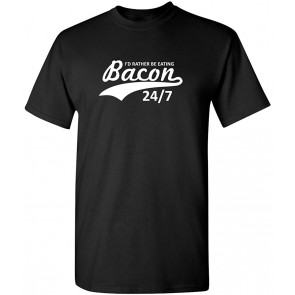 I'd Rather Be Eating Bacon T-Shirt