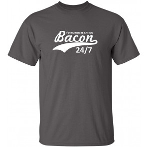I'd Rather Be Eating Bacon T-Shirt