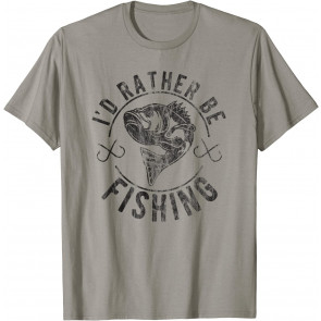 I'd Rather Be Fishing, T-Shirt