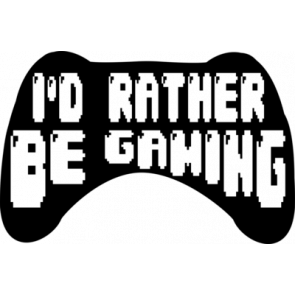 Id Rather Be Gaming Gaming Tshirt