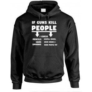 IF Guns Kill People - 2nd Amendment T-Shirt