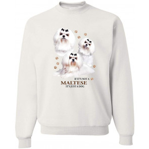 If It's Not A Maltese It's Just A Dog Gift T-Shirt