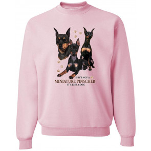 If It's Not A Miniature Pinscher It's Just A Dog Gift Animal Lover T-Shirt