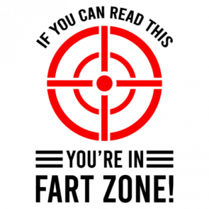 If You Can Read This  Youre In Fart Zone  Funny Tshirt