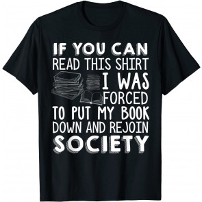 If You Can Read This Book Lovers Novel Reading T-Shirt