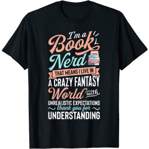 I'm A Book Nerd T-Shirt
