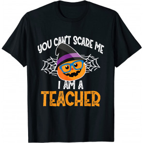 I'm A Teacher Halloween Costume Scare Me Teacher Halloween T-Shirt