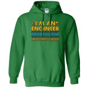 I'm An Engineer I'm The Smartest One Here T-Shirt