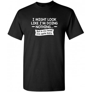 I'm Busy T-Shirt