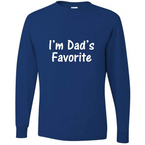 I'm Dad's Favorite T-Shirt