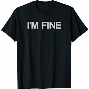 Im Fine T-Shirt