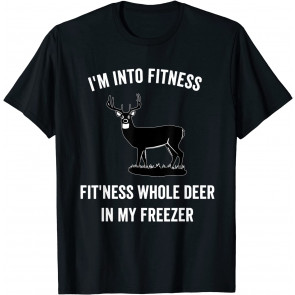 I'm Into Fitness T-Shirt
