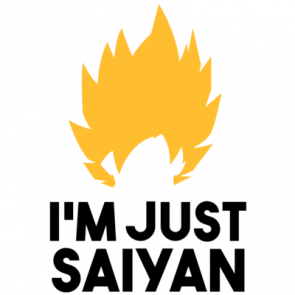 Im Just Saiyan  Dragon Ball Tshirt