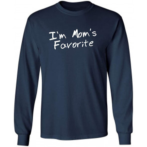 I'm Mom's Favorite T-Shirt