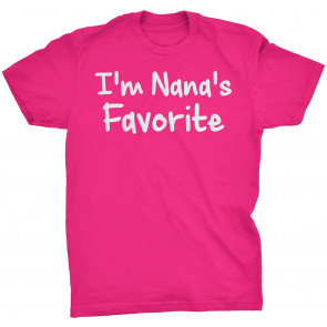 I'm Nana's Favorite T-Shirt
