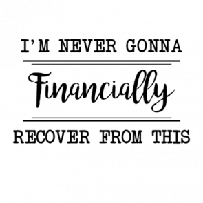 Im Never Gonna Financially Recover From This Tiger King Joe Exotic Tshirt