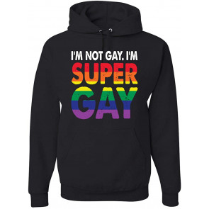 I'm Not Gay I'm Super Gay T-Shirt