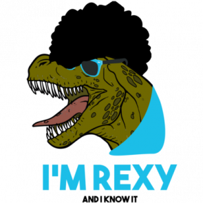 Im Rexy And I Know It  Trex Tshirt