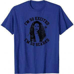 I'm So Excited! T-Shirt