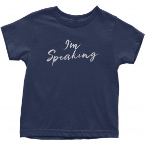 I'm Speaking Script Kamala Harris Vice President Toddler T-Shirt